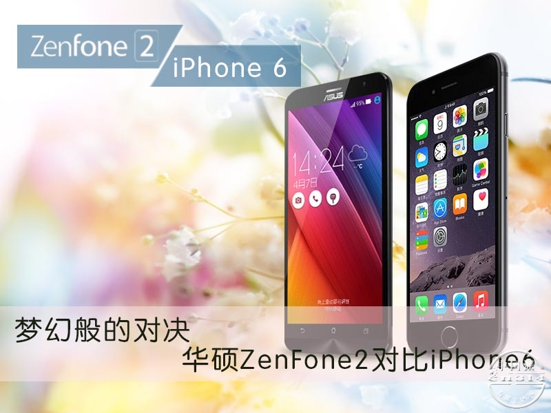 �λð�ĶԾ�-��˶ZenFone2�Ա�iPhone6-��ͼ.jpg