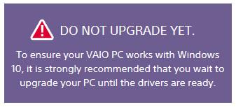 ���᣺VAIO�û�����Win10 �绹û׼��������