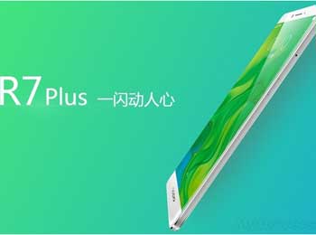 OPPO R7 Plusȫͨ 3299ԪϮ